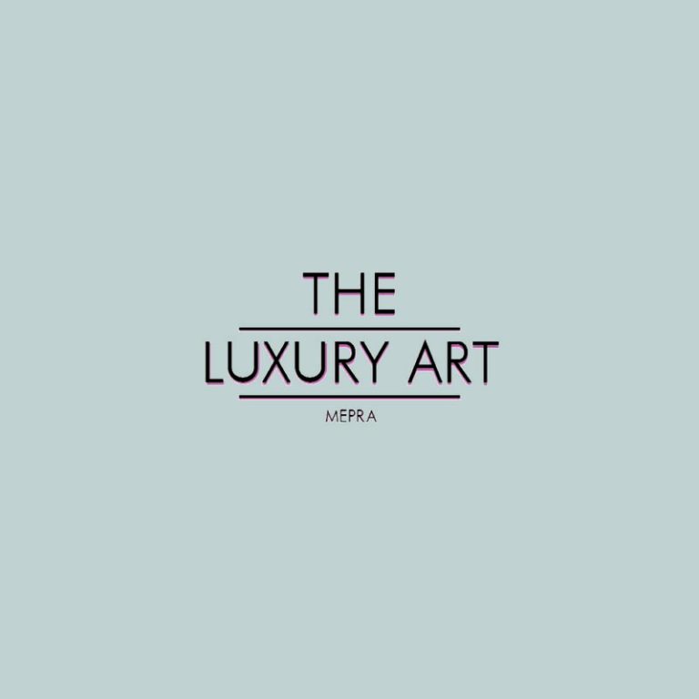 THE LUXURY ART MEPRA
